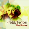 Freddy Fender - Blue Monday