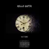 Relle Gutta - No Time - Single